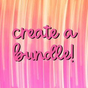 Bundles are welcome!!